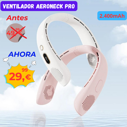Ventilador de Cuello AERONECK PRO